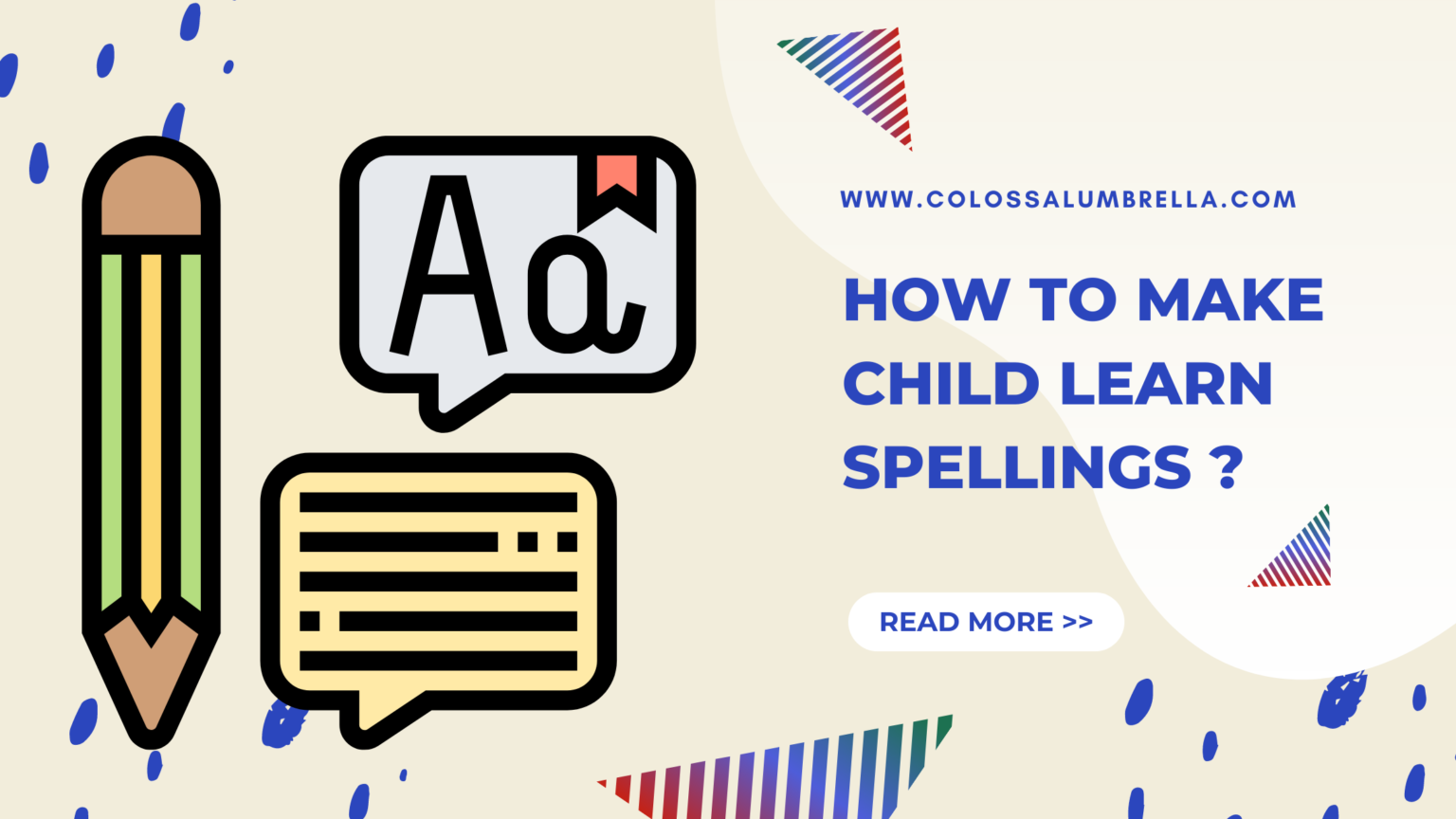 5 Best Tips On How To Make Child Learn Spellings