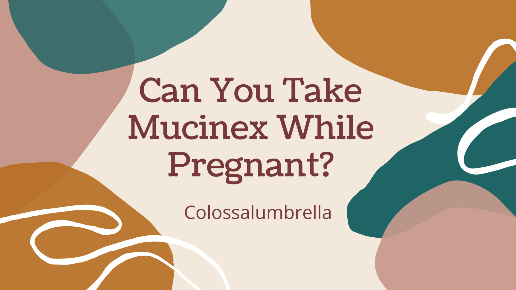 can-you-take-mucinex-while-pregnant-important-facts-and-myths