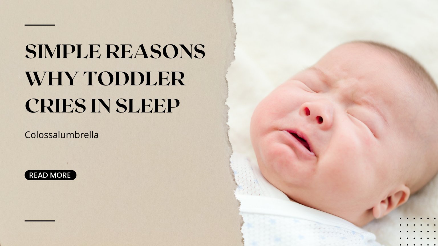 4-simple-reasons-why-toddler-cries-in-sleep