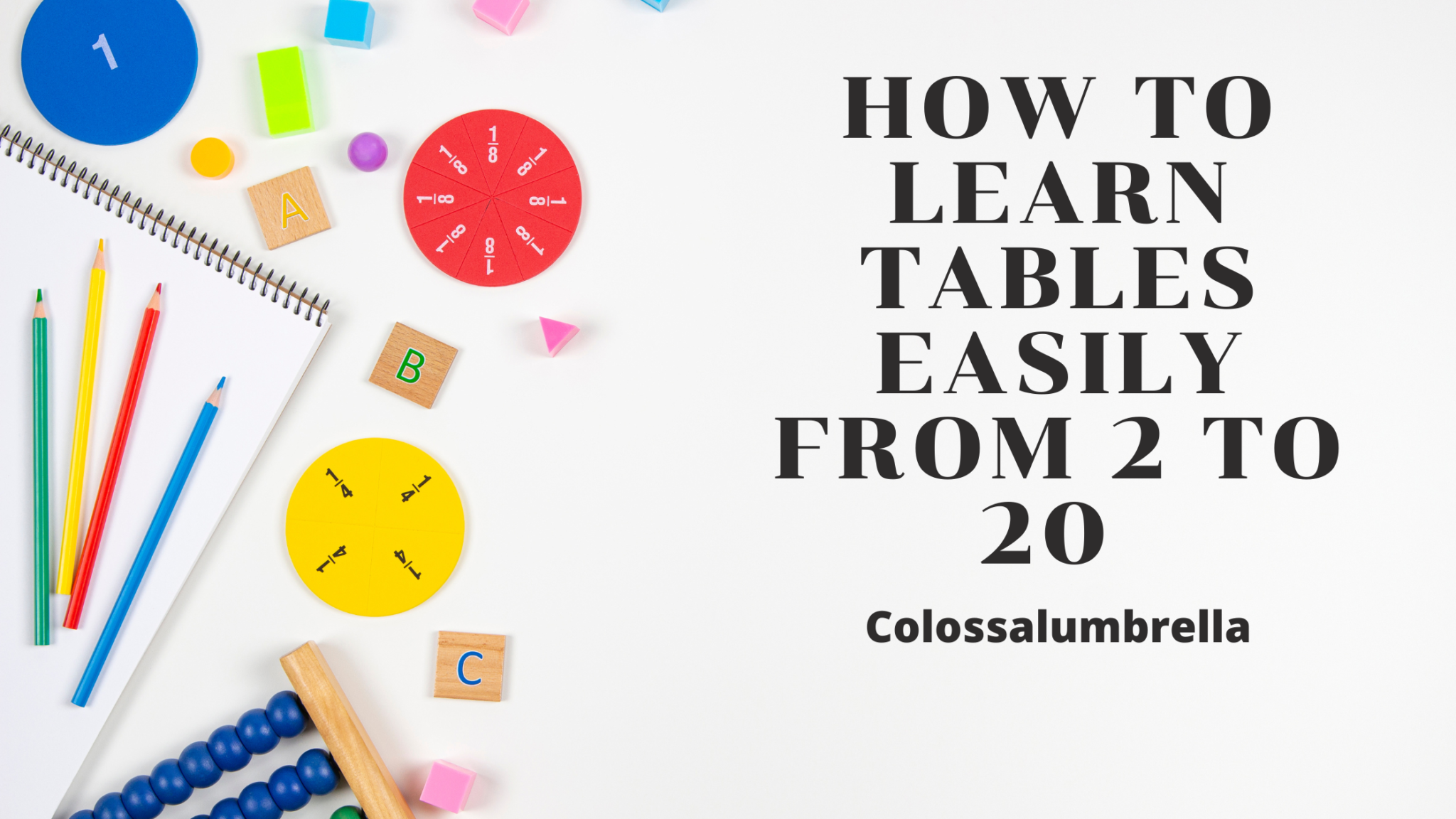 10-effortless-ways-on-how-to-learn-tables-easily-from-2-to-20-orally