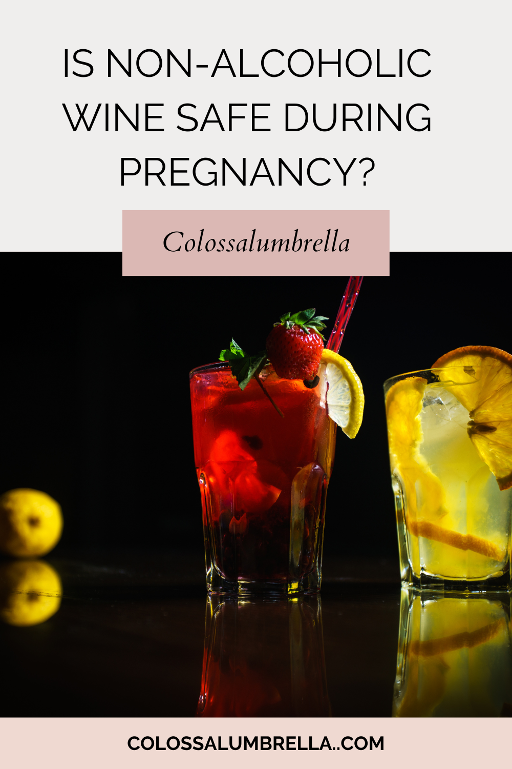 Is nonalcoholic wine safe during pregnancy?