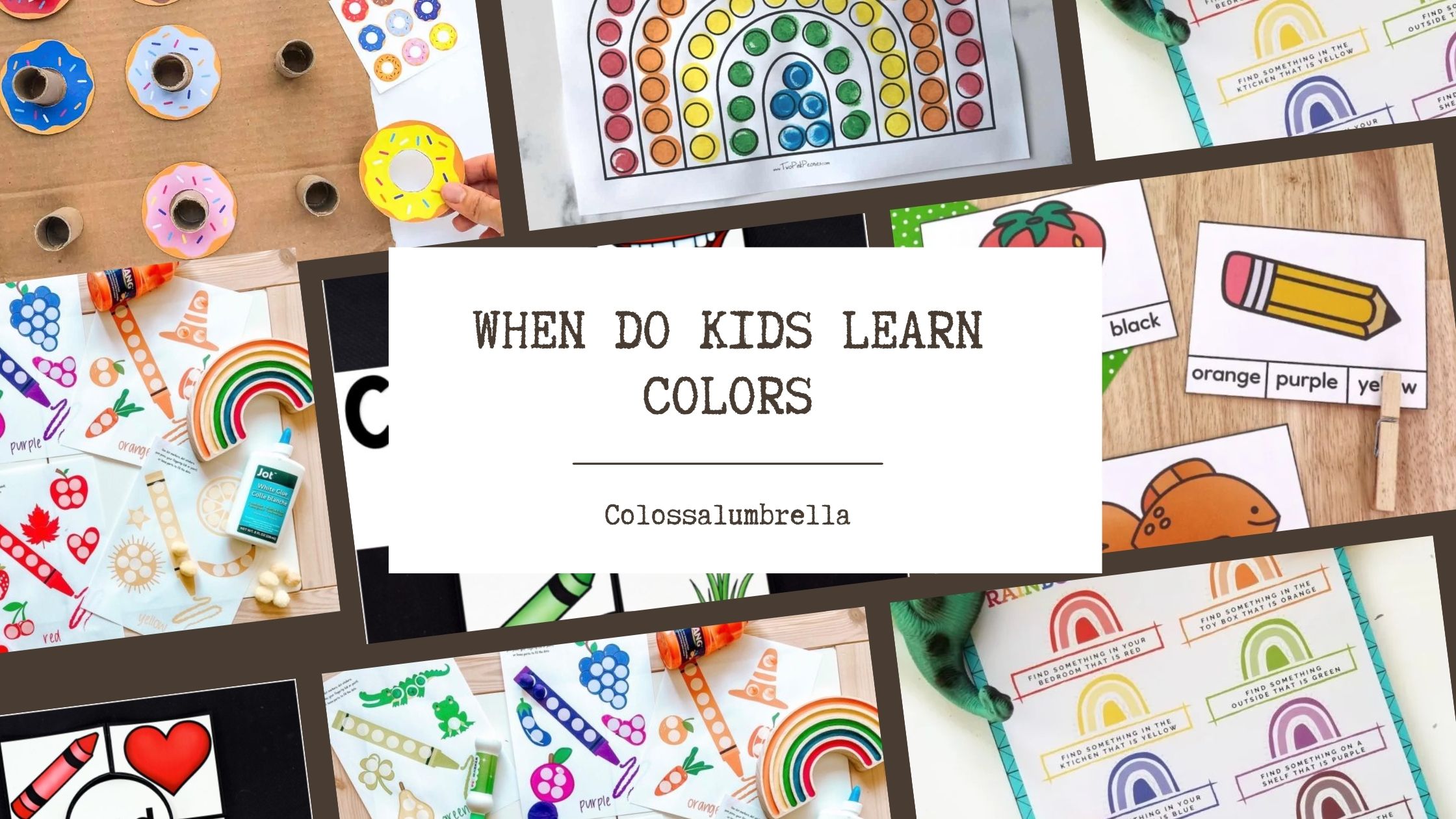 When Do Kids Learn Colors And 6 Easy Activities On How To Teach Kids 