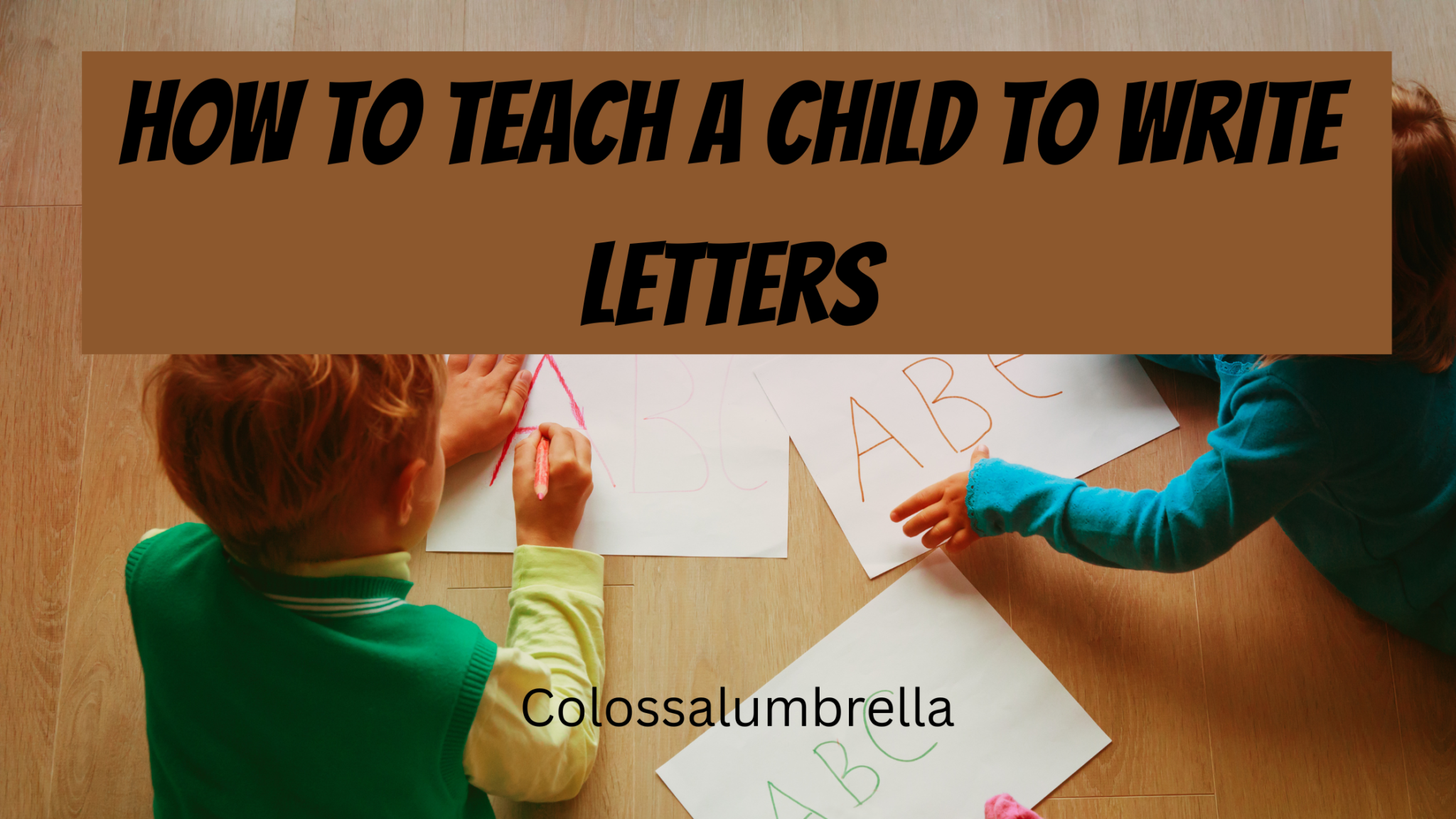 7-fun-activities-on-how-to-teach-a-child-to-write-letters