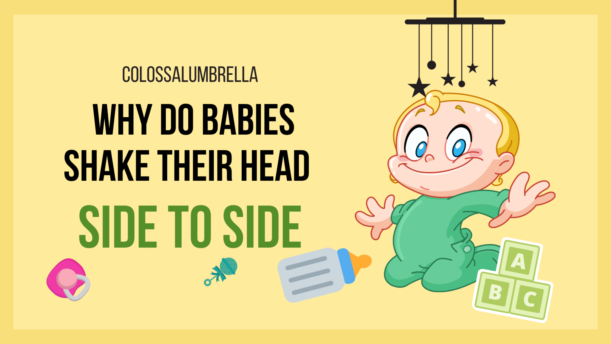 10-mesmerizing-reasons-why-do-babies-shake-their-head-side-to-side