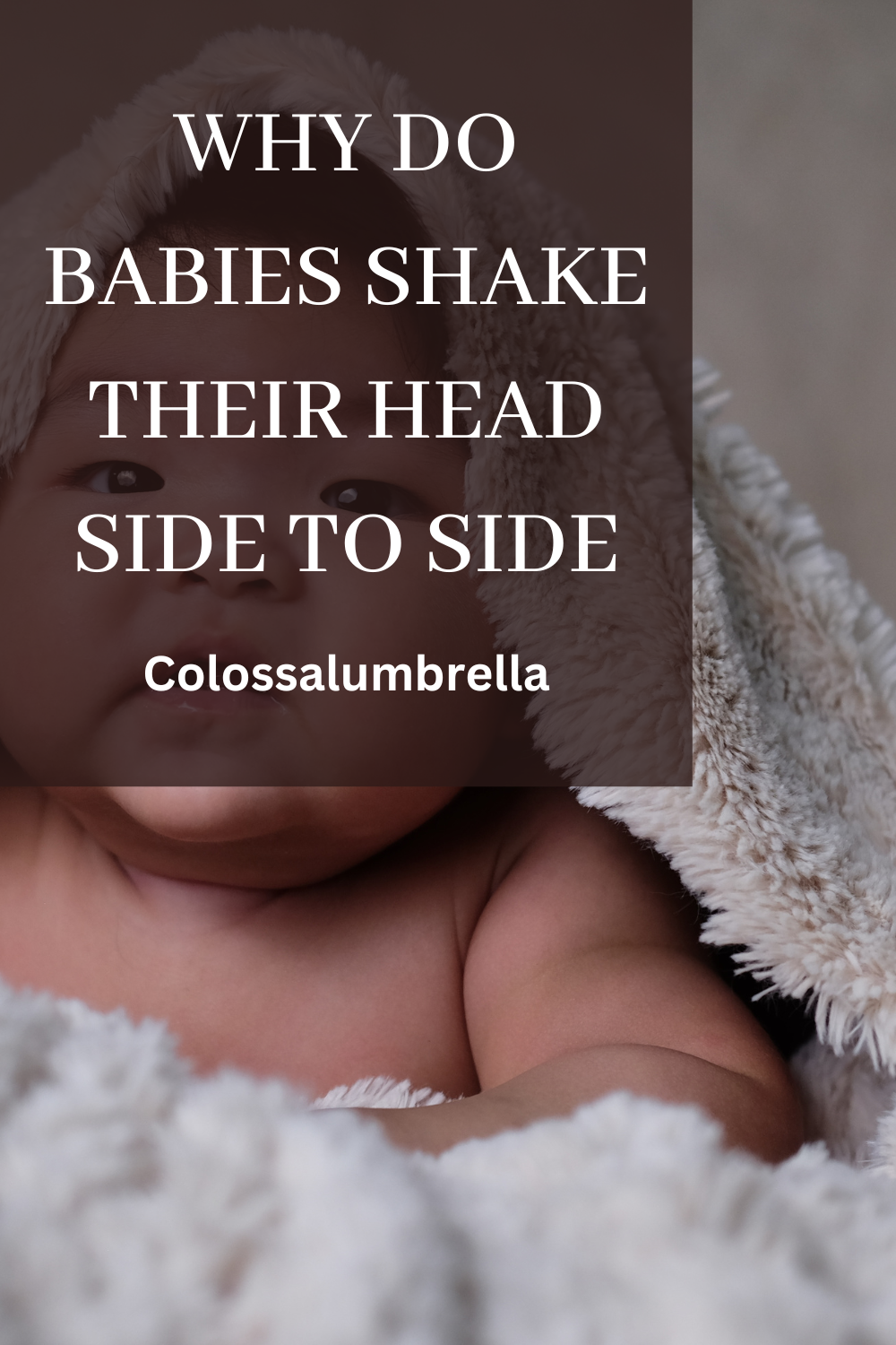 Why Do Babies Shake Head When Sleeping