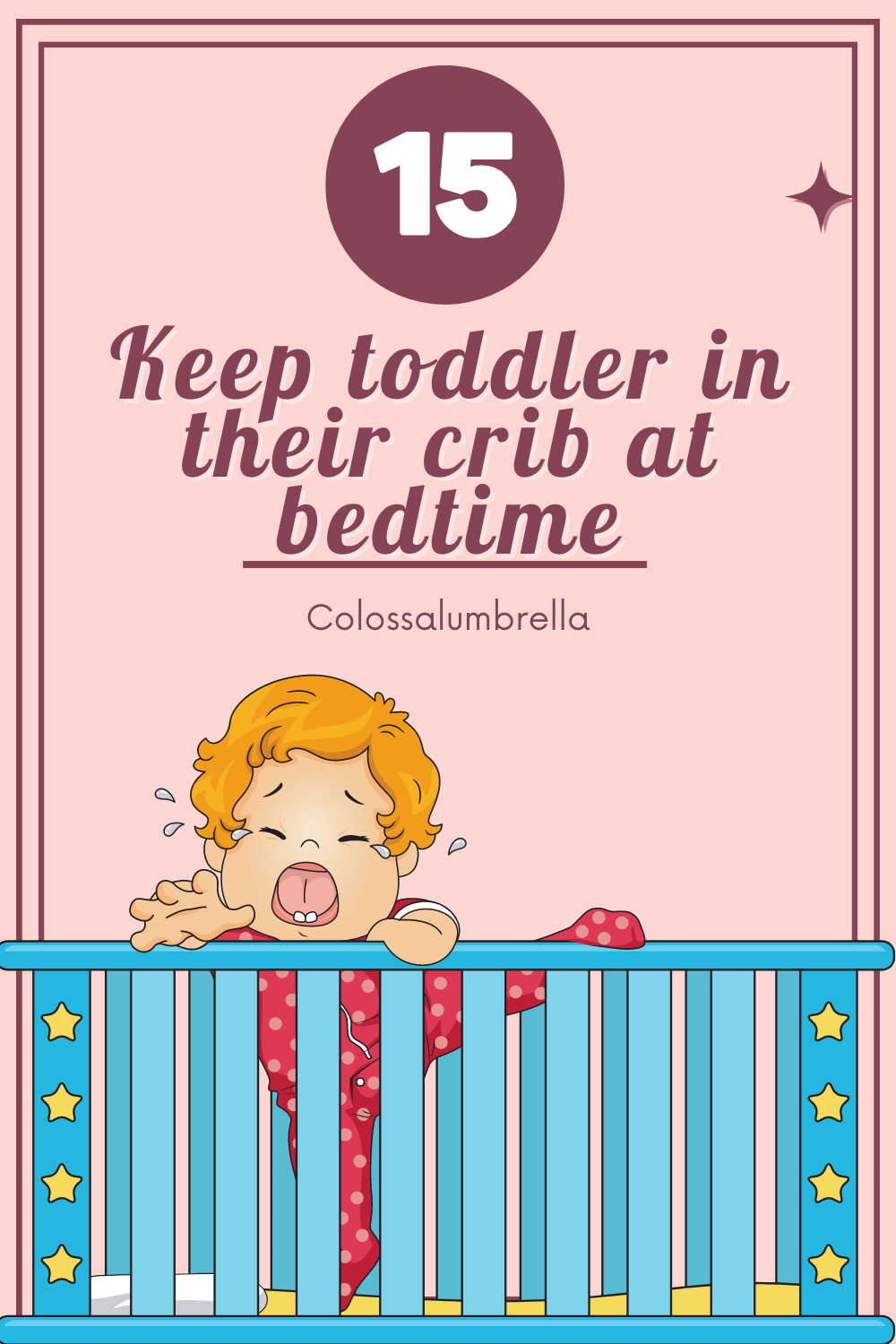 Toddler climbs out of crib not ready for bed! 15+ Powerful Solutions