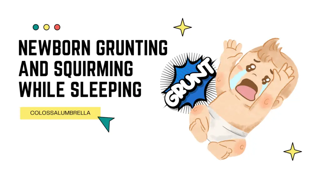 newborn-grunting-and-squirming-while-sleeping-5-reasons-to-worry