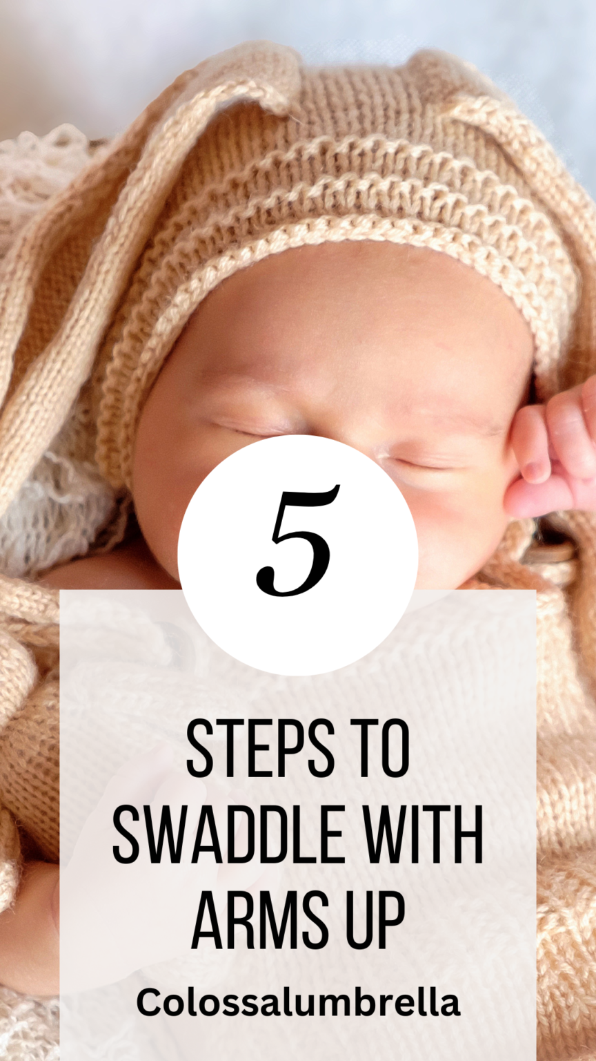 How to Swaddle with Arms Up Swaddle for better sleep