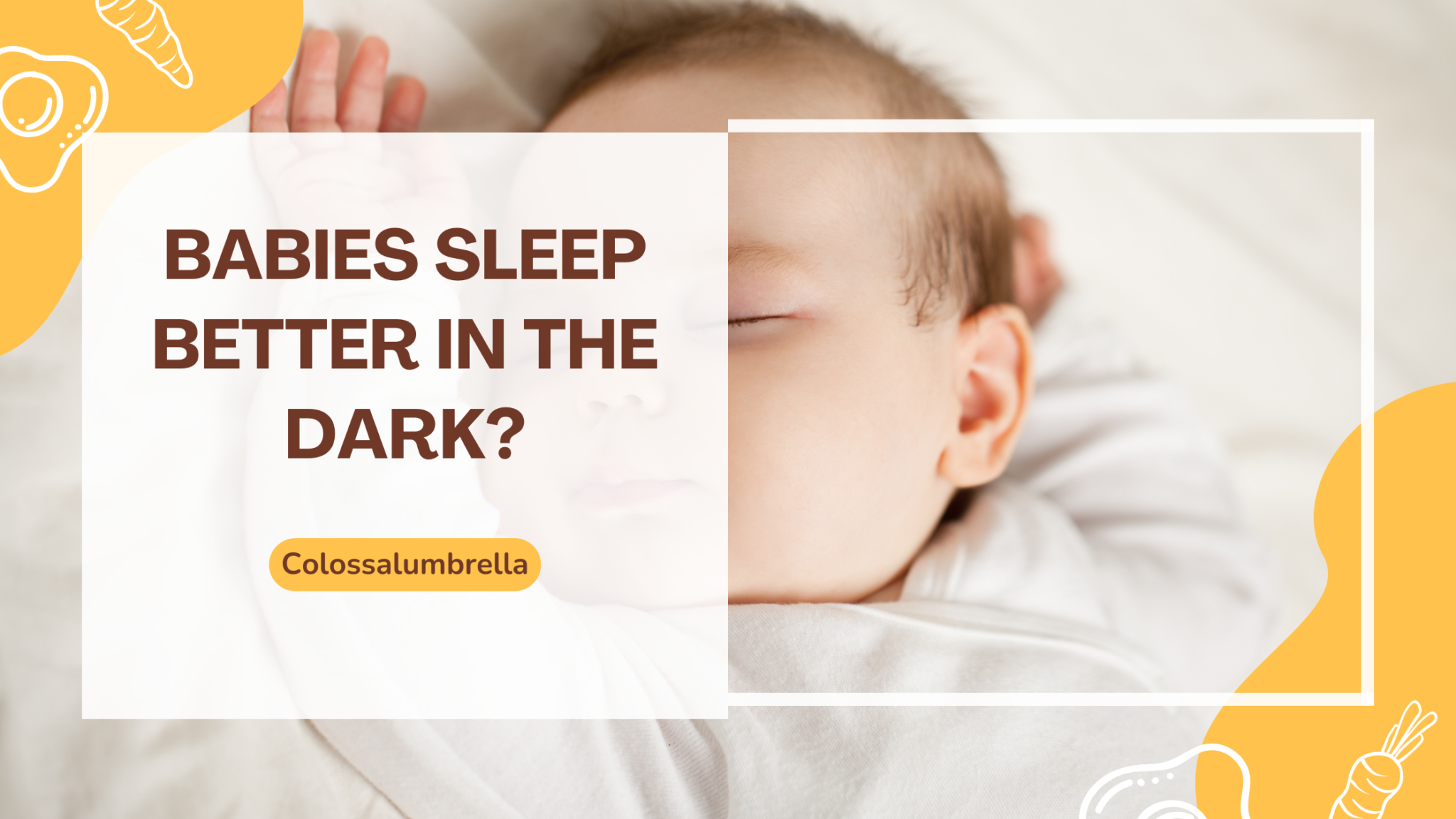 do-babies-sleep-better-in-the-dark-truth-revealed