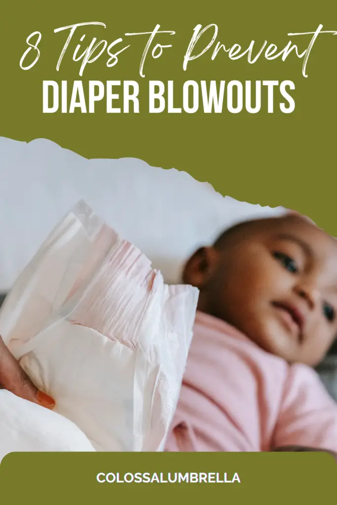 8 Tips on How to Prevent Diaper blowouts