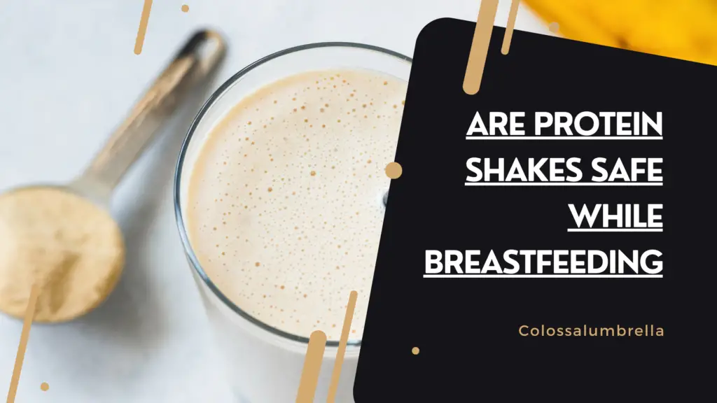 are-protein-shakes-safe-while-breastfeeding-facts-revealed