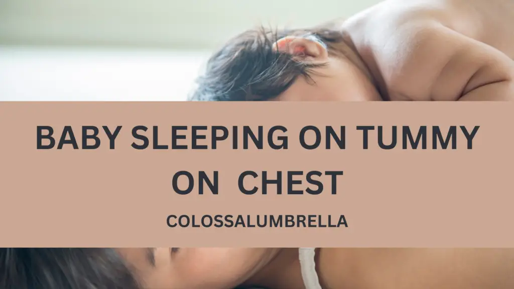 baby-sleeping-on-tummy-on-my-chest-10-benefits-and-safety-guidelines