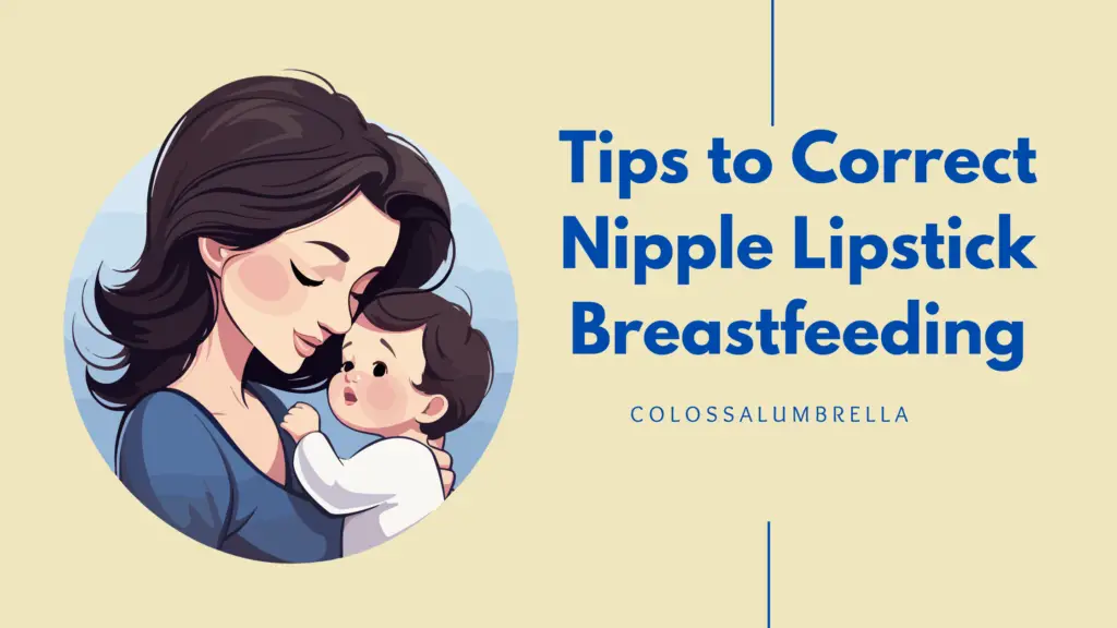 8-easy-tips-on-correcting-nipple-lipstick-breastfeeding